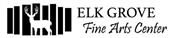 Elk Grove Fine Arts Center Call for Entry